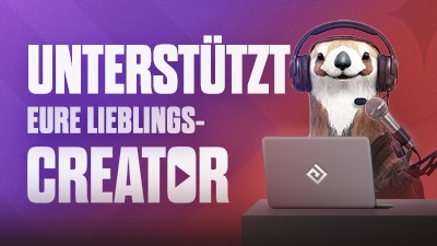 Unterstützt Eure Lieblings-Creator!